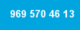 969 570 46 13
